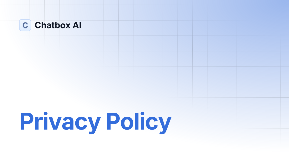 Privacy Policy | Chatbox AI